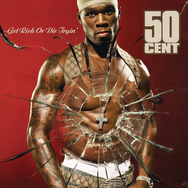 50 Cent — Get Rich or Die Tryin' album cover