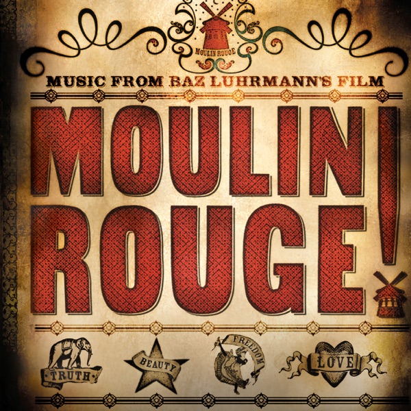 Christina Aguilera, Lil' Kim, Mýa & P!nk — Moulin Rouge! Music from Baz Luhrmann's Film album cover